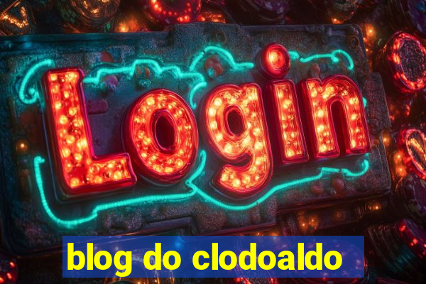 blog do clodoaldo